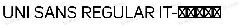 UNI SANS REGULAR IT字体转换